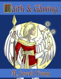 Faith and Gaming Expanded Edition is available in print.